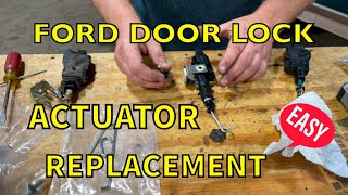 How To Replace Ford Door Lock Actuators - Most Ford Vehicles from 1983 on up