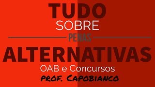 Tudo sobre penas alternativas (Restritivas de Direitos) - OAB e Concursos
