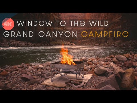 Campfire by the River in Grand Canyon National Park | Calming 4k Video & Natural Soundscape