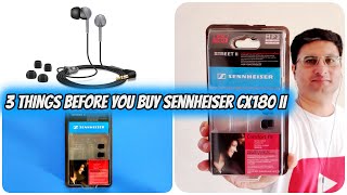 Video thumbnail for 3 Things Before You Buy Sennheiser CX 180 Street II Earphones by Techy Mandeep