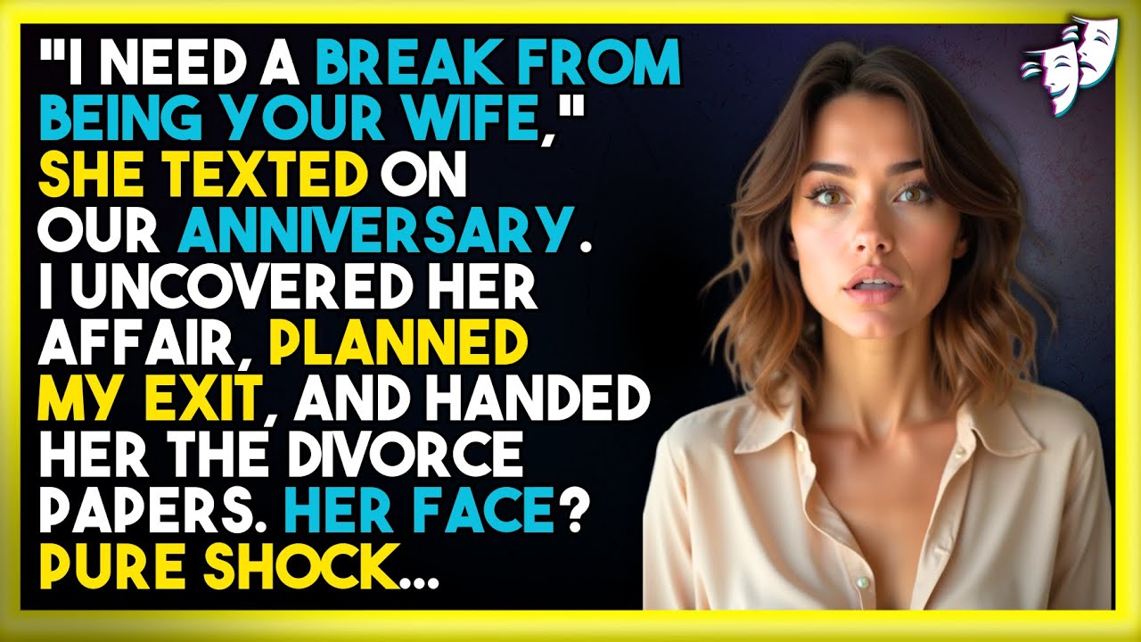 My Wife Texted: 'I Need a Break from Being Your Wife!' So I Made It PERMANENT!