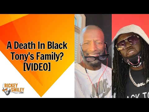 A Death In Black Tony's Family?