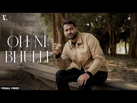 Oh Ni Bhulli (Official Song) Ricky Khan | Kaabir | Vintage Records | Latest Punjabi Song