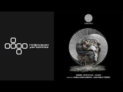 PREMIERE: AKSOM - Artefactum (Kamilo Sanclemente Remix) [Clubsonica Records]