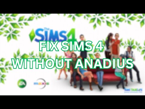 Anadius quit, here is how to fix sims 4!