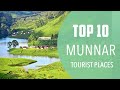 Top 10 Best Tourist Places To Visit In Munnar India English