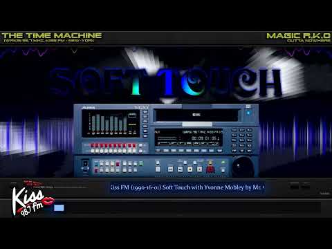 [WRKS] 98.7 Mhz, Kiss FM (1990-01-16) Soft Touch with Yvonne Mobley | CUT VERSION cause © ® |