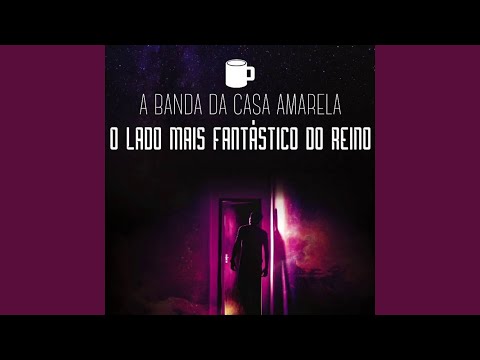 A Montanha De Deus - A Banda da Casa Amarela