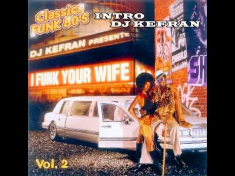 DJ Kefran (La Meute) - Intro Cuts (Mix-Tape / I Funk Your Wife Vol. 2)