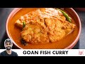 Goan Fish Curry Recipe Fish Curry Recipe गोवा की स्वादिष्ट फिश �