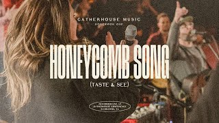 Honeycomb Song (Taste & See)