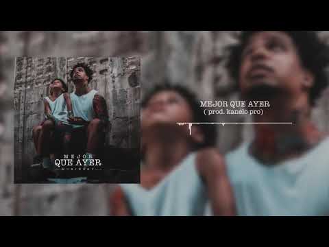 9: Mejor Que Ayer - Rubinsky RBK - Prod. Kanelo Pro (Mejor Que Ayer)