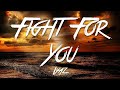Fight For You Iyaz Lyrics HD