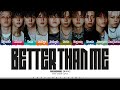 TREASURE BETTER THAN ME Lyrics 트레저 BETTER THAN ME 가사 Color Coded Eng ShadowByYoongi