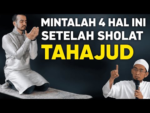 Mintalah 4 hal ini setelah sholat Tahajud