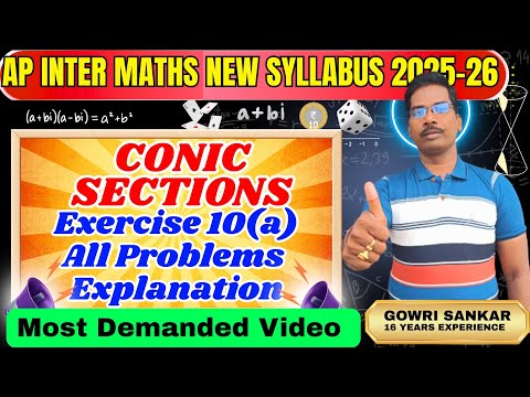AP Intermediate Maths New Syllabus| Chapter-10 || conic sections - Exercise 10(a)|| Must Watch Video