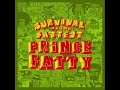 Prince Fatty - Milk And Honey In My Dub 