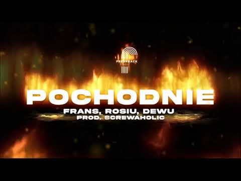 Frans, Rosiu, DeWu - Pochodnie