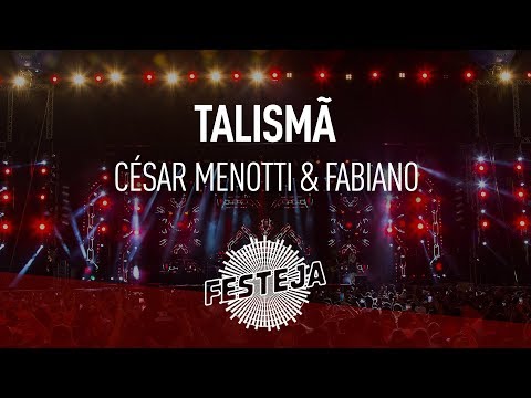 César Menotti & Fabiano - Talismã (Álbum 