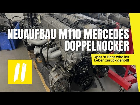 Mercedes /8 W114 - Motor M110 neu aufgebaut