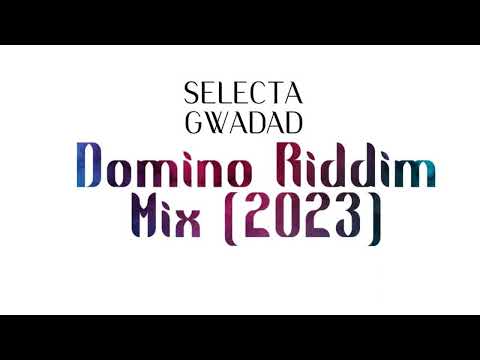 SELECTA GWADAD: Domino Riddim Megamix ft. Motto, Ezra, Blackboy, Freezy & More (2023 Lucian Soca)