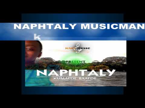 Kumaloe Baafoe | Naphtaly Musicman _|Official Audio|Napi Music 2017