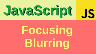 Focusing and blurring of elements - Basic JavaScript Fast (72) | tabindex, focusin, focusout