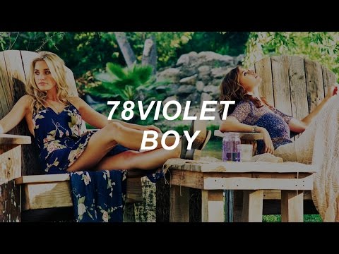 78Violet - Boy (Lyric Video)