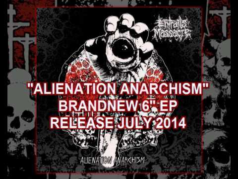 Entrails Massacre - Alienation Anarchism | Teaser