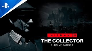 PlayStation Hitman 3: The Collector - Elusive Target (Mission Briefing) | PS5, PS4, PS VR anuncio