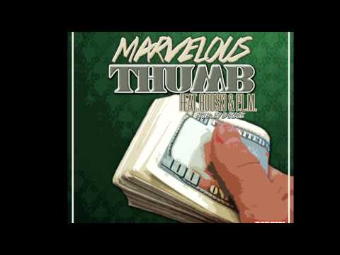 Marvelous Ft. Rodski and P.L.M. - Thumb (Prod By : D Black)