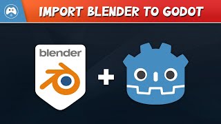 Godot 4 and Blender: Setup and Importing // Tutorial