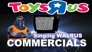 Singing Walrus Toys R Us Commercials Tv Ads