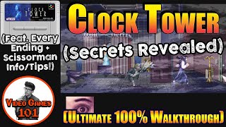 Clock Tower Walkthrough | 100% All Endings Guide | Video Games 101