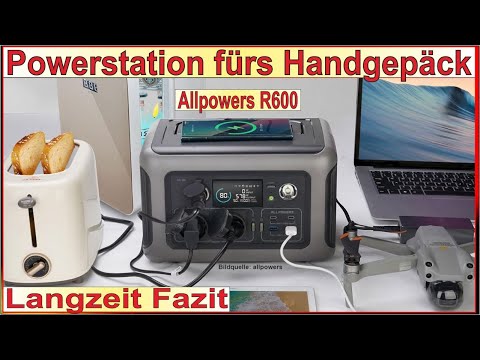 AllPowers R600 Powerstation Langzeit Fazit des günstigen Stromspeicher für Camping Outdoor Haushalt