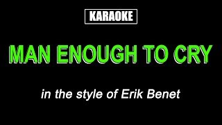 Karaoke - Man Enough To Cry
