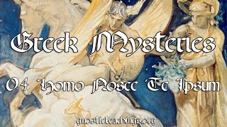 Greek Mysteries 04 Homo Nosce Te Ipsum