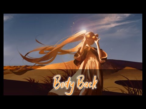Body Back - Nightcore