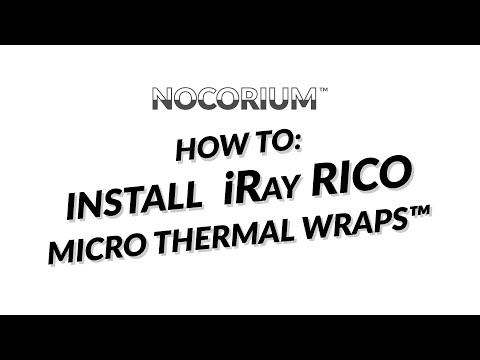 Nocorium™ - iRay Rico Micro Wrap™ Install