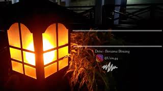 Download lagu Story WA // 'Drive - Bersama Bintang mp3 Download lagu Story WA // 'Drive - Bersama Bintang mp3