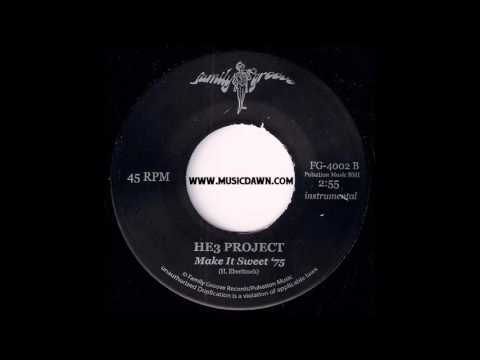 HE3 Project - Make It Sweet '75 Instrumental [Family Groove] Unreleased Modern Soul Funk Breaks 45 Video