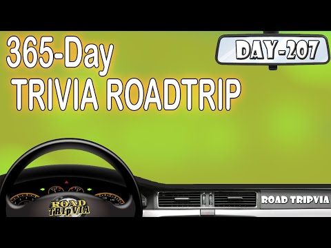 DAY 207 - 21 Question Random Knowledge Quiz - 365-Day Trivia Road Trip (ROAD TRIpVIA- Episode 1226)