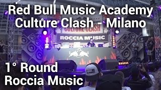 Red Bull Culture Clash - Milano - Roccia Music (1° Round)