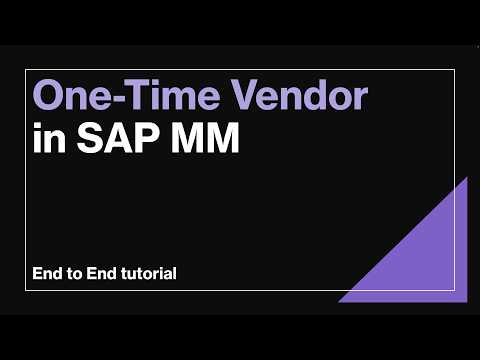 One Time Vendor in SAP MM | End to End Configuration, PO & Invoice Flow (CPD Vendor)