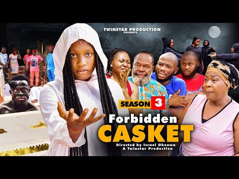 FORBIDDEN CASKET Season 3(New Movie) // IFEDI SHARON Latest Nollywood Movies 2023 HD