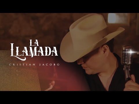 Cristian Jacobo - La Llamada (Video Oficial)