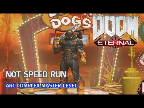 DOOM ETRNAL ARC COMPLEX MASTER LEVEL SPEED RUN....?