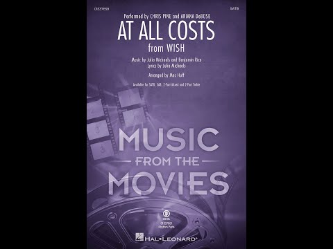 At All Costs (from Wish) (SATB Choir) - Arranged by Mac Huff