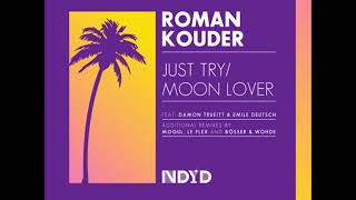 Roman Kouder - Moon Lover (Feat.  Emile Deutsch) (Bosser & Wohde Deep Side Of The Moon Remix)