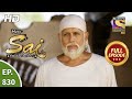 Mere Sai - Ep 830 - Full Episode - 17th March, 2021